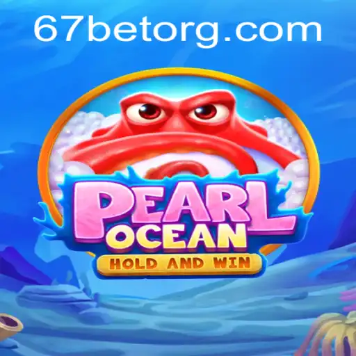Diving into PearlOcean: The Exciting World of 67bet